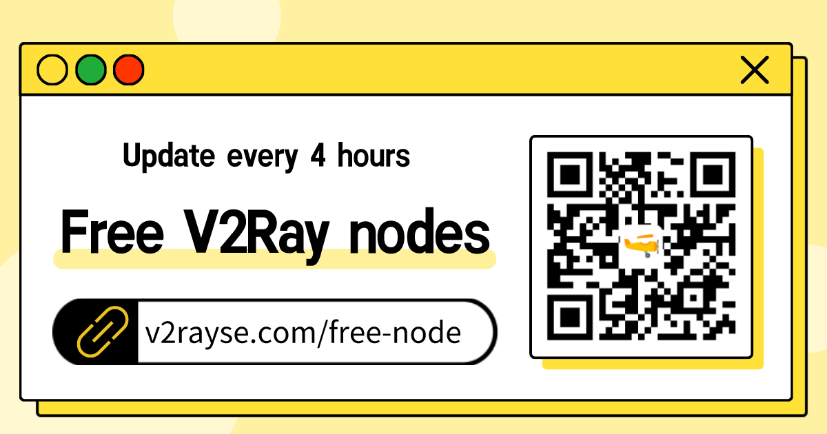 V2ray nodes updated every 4 hours v2rayse